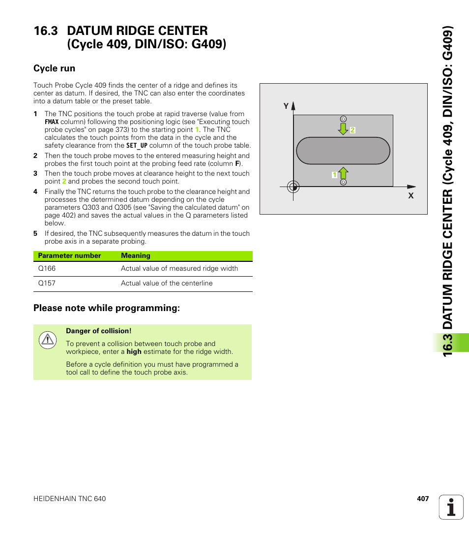 3 datum ridge center (cycle 409, din/iso: g409), Cycle run, Please note while programming | HEIDENHAIN TNC 640 (34059x-01) Cycle programming User Manual | Page 407 / 549