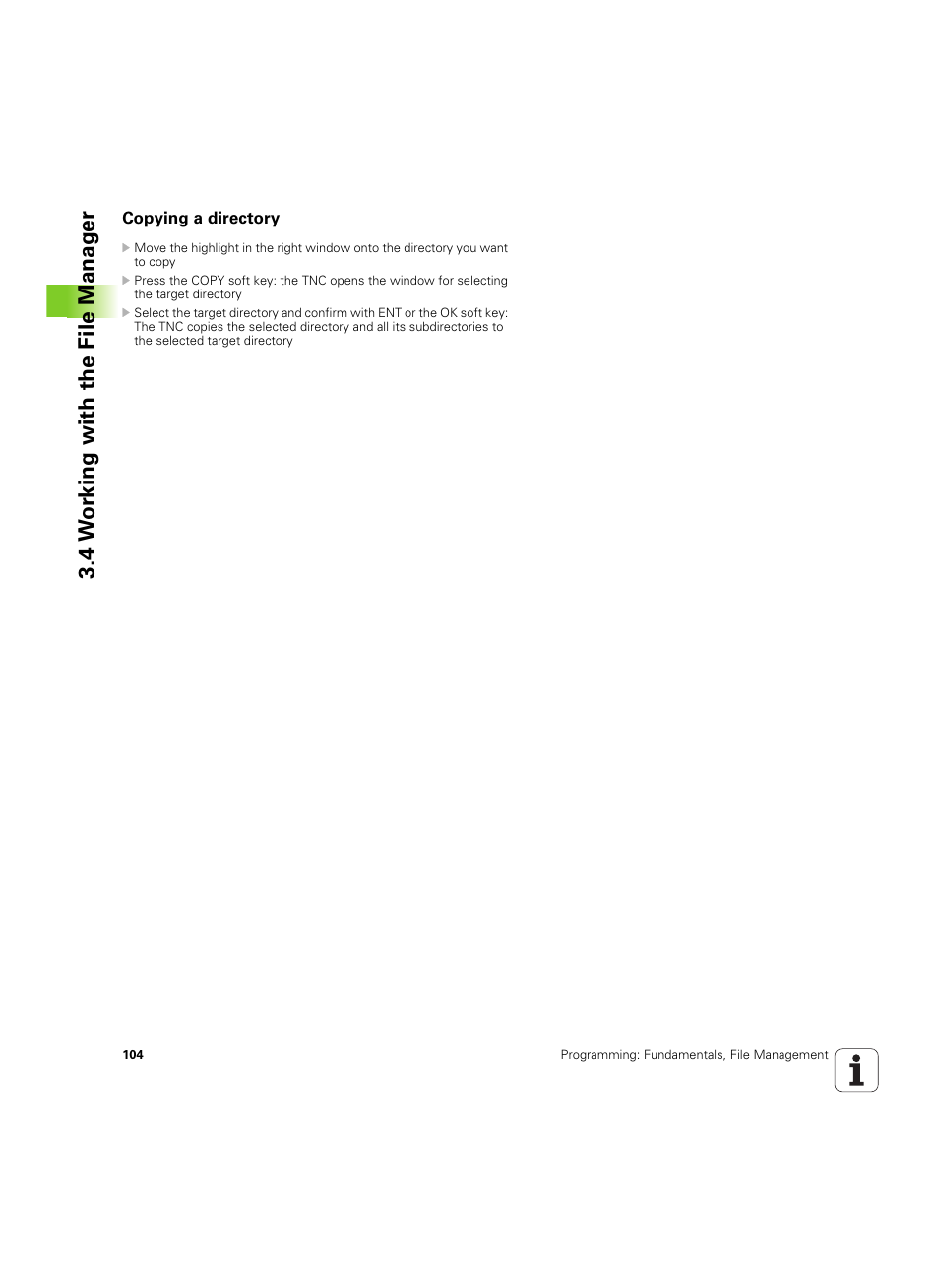 Copying a directory, 4 w o rk ing with the file manag e r | HEIDENHAIN TNC 640 (34059x-01) ISO programming User Manual | Page 104 / 519