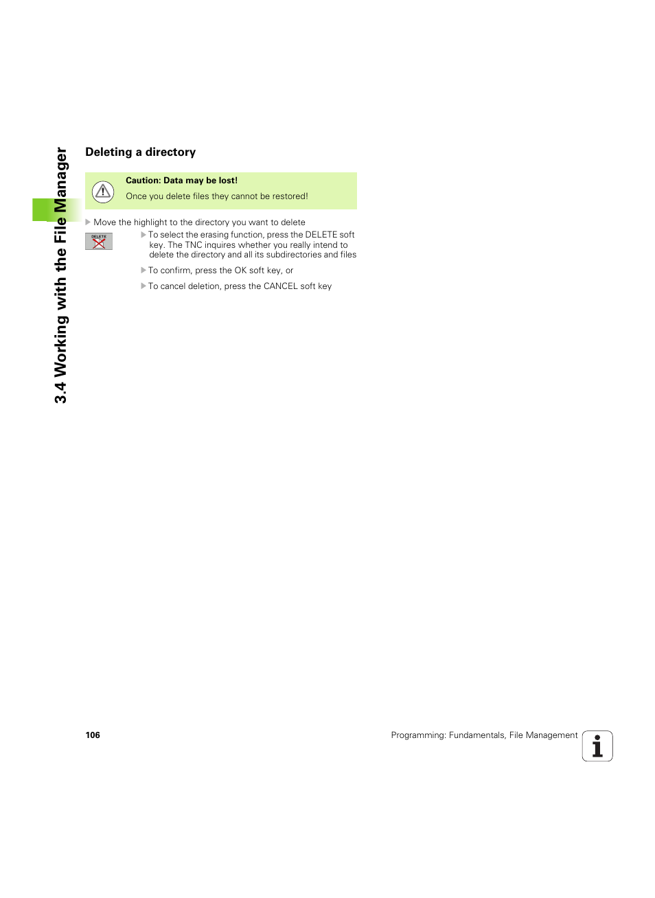 Deleting a directory, 4 w o rk ing with the file manag e r | HEIDENHAIN TNC 640 (34059x-01) ISO programming User Manual | Page 106 / 519