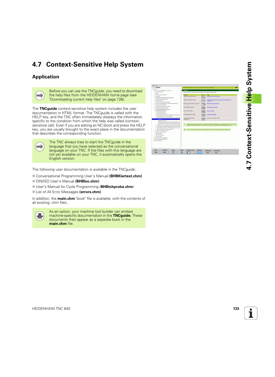 7 context-sensitive help system, Application | HEIDENHAIN TNC 640 (34059x-01) ISO programming User Manual | Page 133 / 519