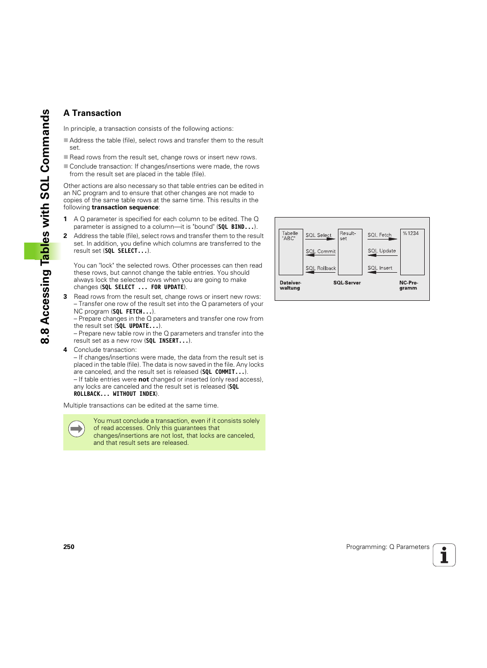 A transaction, 8 a c cessing t a bles with sql commands | HEIDENHAIN TNC 640 (34059x-01) ISO programming User Manual | Page 250 / 519