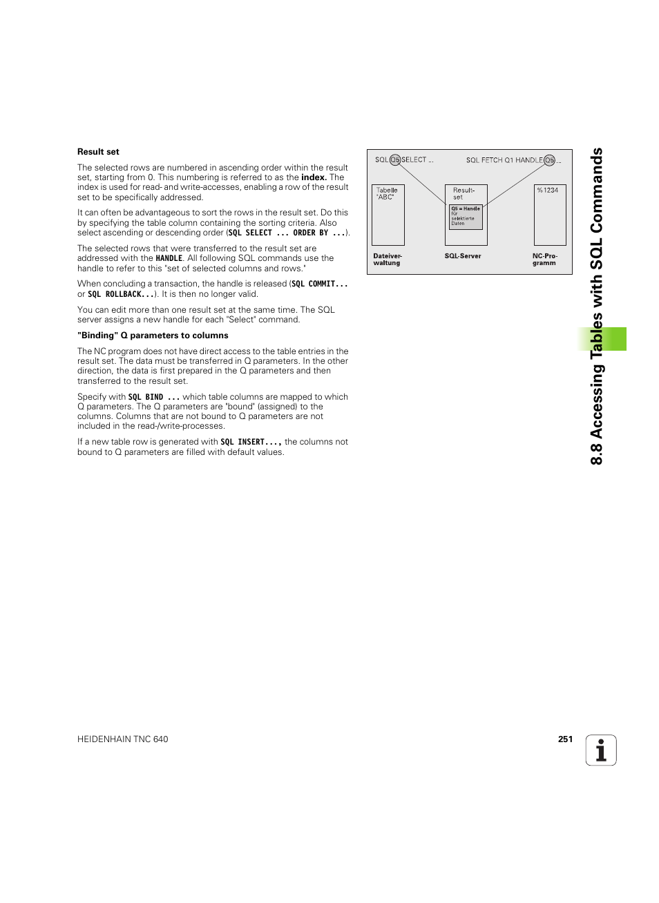 8 a c cessing t a bles with sql commands | HEIDENHAIN TNC 640 (34059x-01) ISO programming User Manual | Page 251 / 519