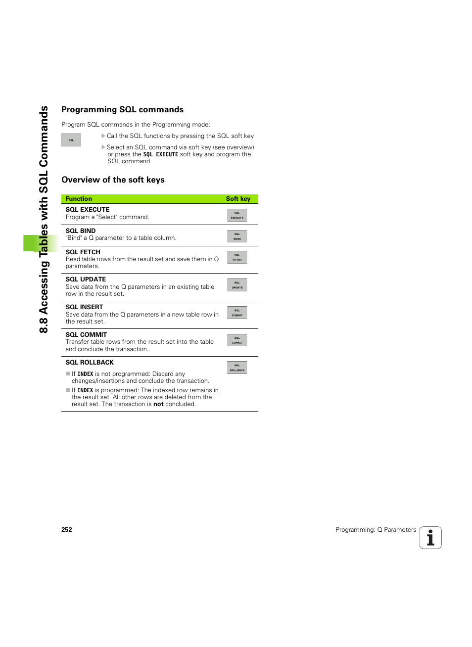 Programming sql commands, Overview of the soft keys, 8 a c cessing t a bles with sql commands | HEIDENHAIN TNC 640 (34059x-01) ISO programming User Manual | Page 252 / 519