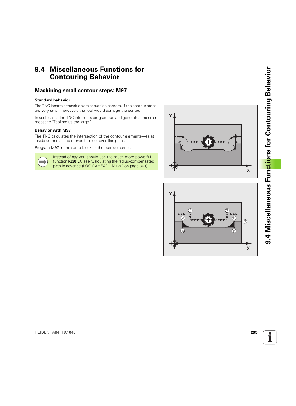 4 miscellaneous functions for contouring behavior, Machining small contour steps: m97 | HEIDENHAIN TNC 640 (34059x-01) ISO programming User Manual | Page 295 / 519