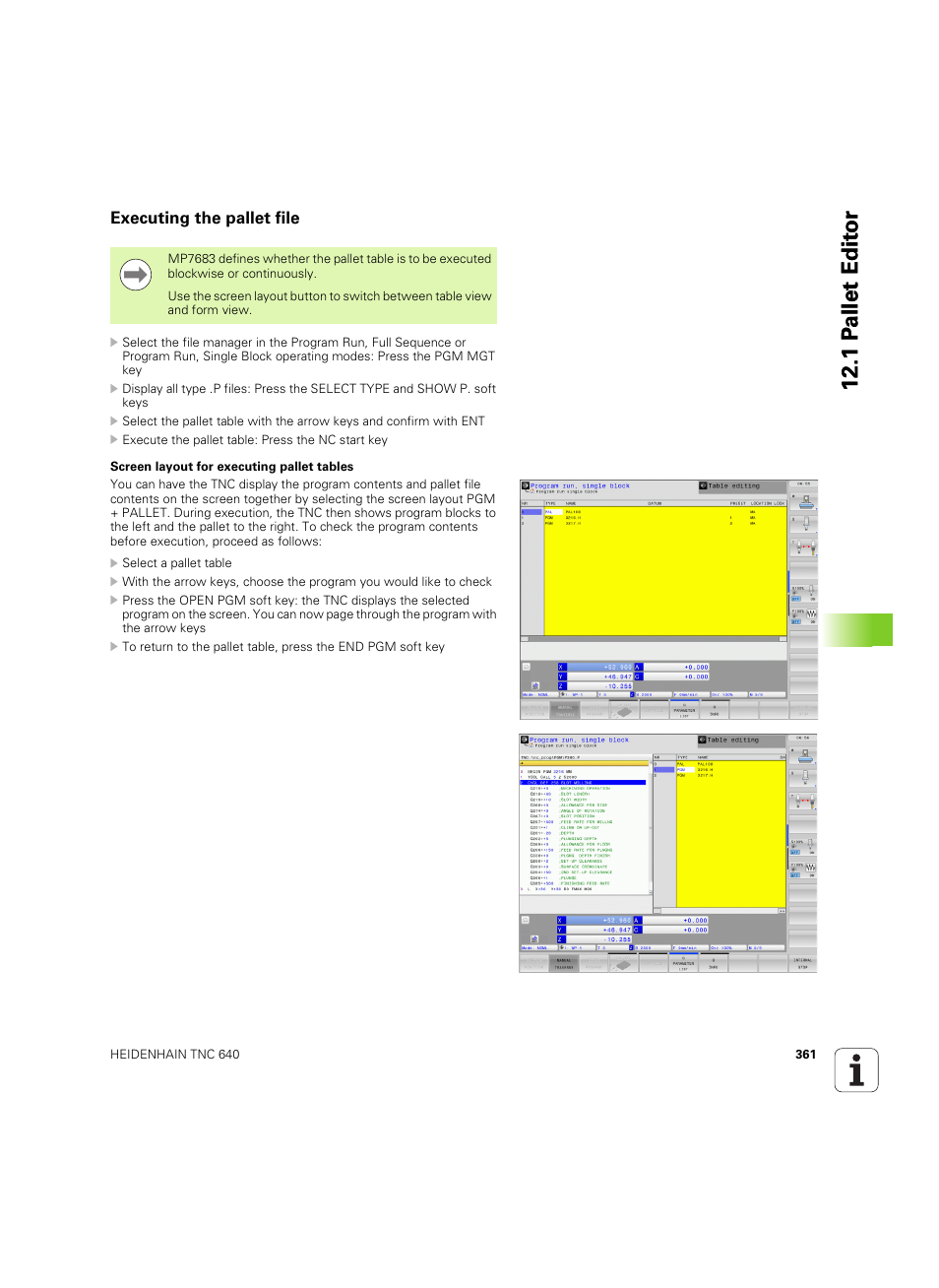 Executing the pallet file, 1 p a llet edit o r 12.1 p a llet edit o r | HEIDENHAIN TNC 640 (34059x-01) ISO programming User Manual | Page 361 / 519