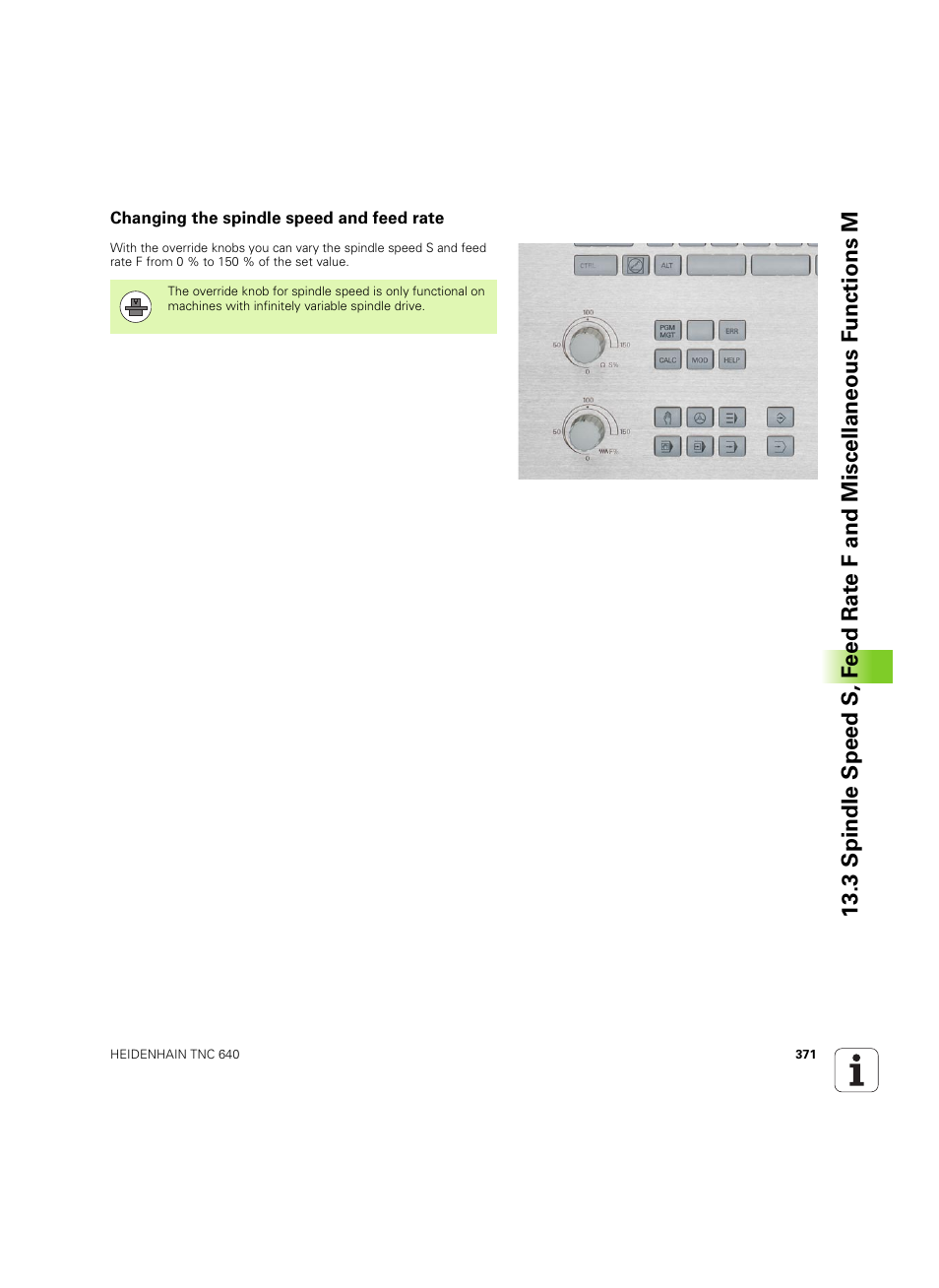 Changing the spindle speed and feed rate | HEIDENHAIN TNC 640 (34059x-01) ISO programming User Manual | Page 371 / 519