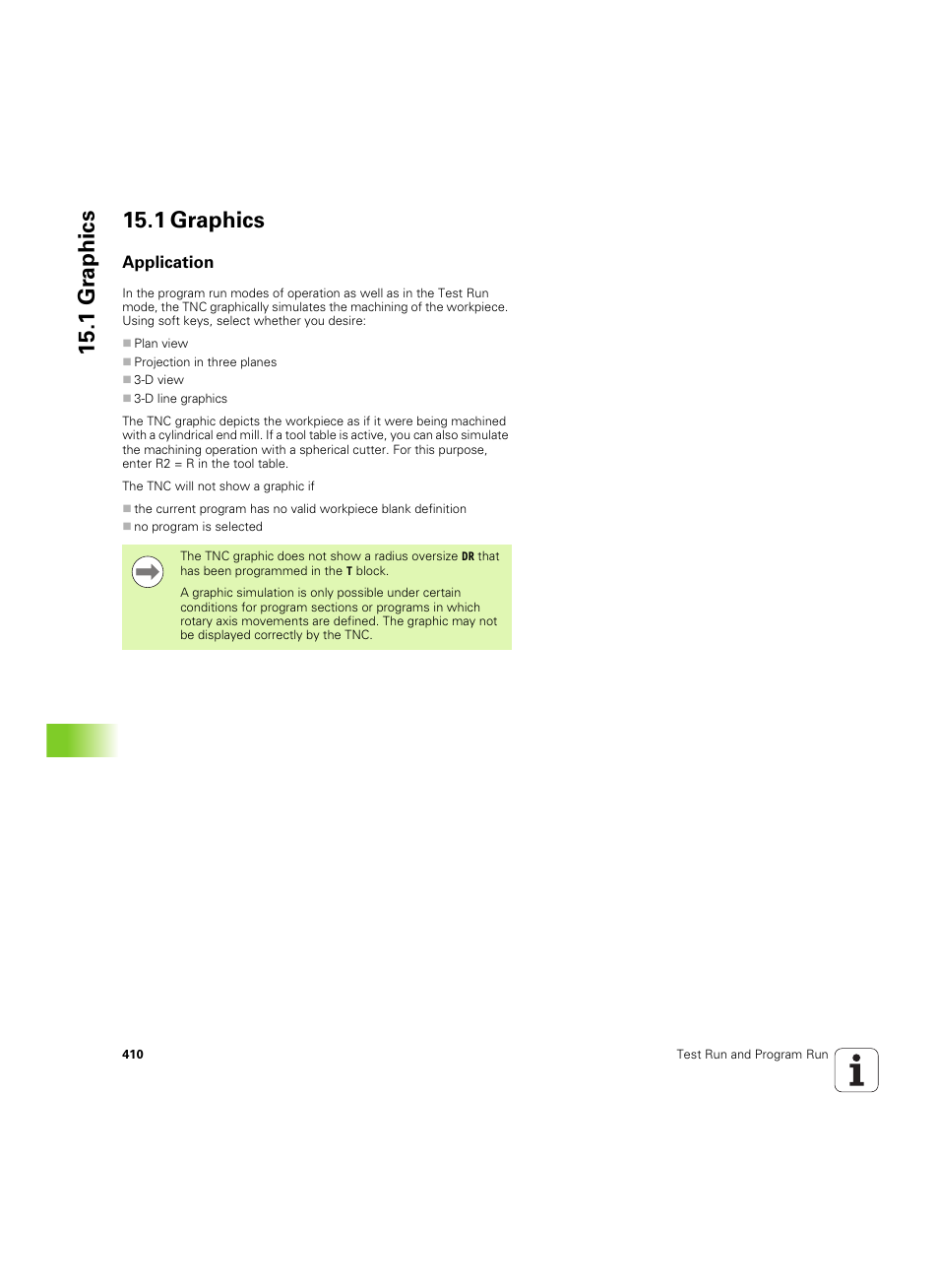 1 graphics, Application, 1 gr aphics 15.1 graphics | HEIDENHAIN TNC 640 (34059x-01) ISO programming User Manual | Page 410 / 519