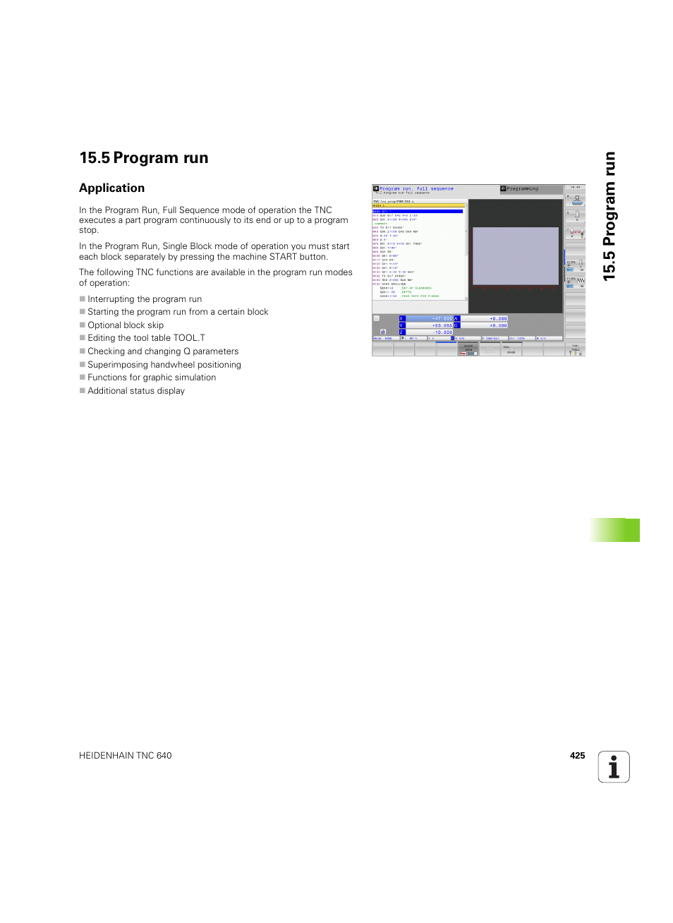 5 program run, Application | HEIDENHAIN TNC 640 (34059x-01) ISO programming User Manual | Page 425 / 519