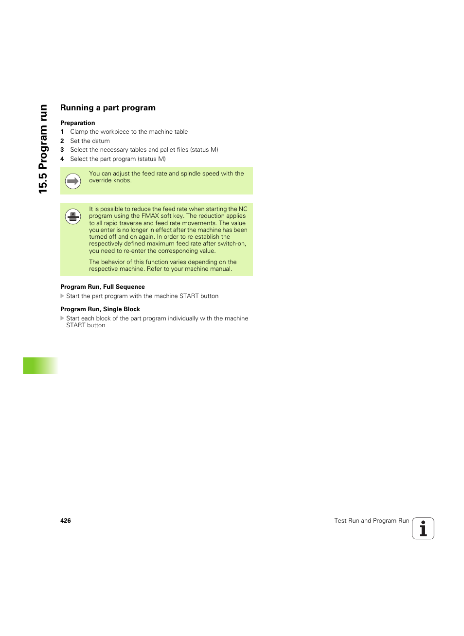 Running a part program, 5 pr ogr am r u n | HEIDENHAIN TNC 640 (34059x-01) ISO programming User Manual | Page 426 / 519