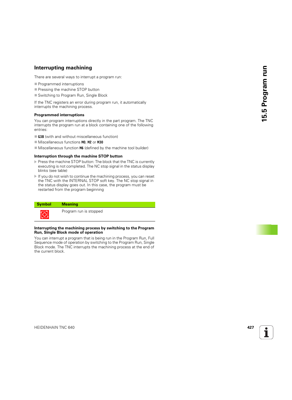 Interrupting machining, 5 pr ogr am r u n | HEIDENHAIN TNC 640 (34059x-01) ISO programming User Manual | Page 427 / 519