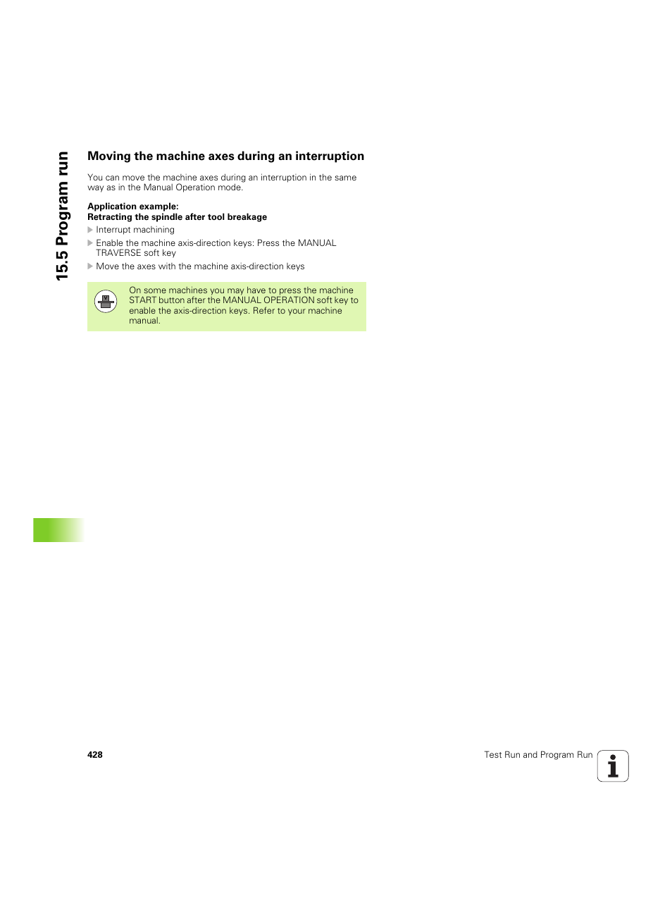 Moving the machine axes during an interruption, 5 pr ogr am r u n | HEIDENHAIN TNC 640 (34059x-01) ISO programming User Manual | Page 428 / 519