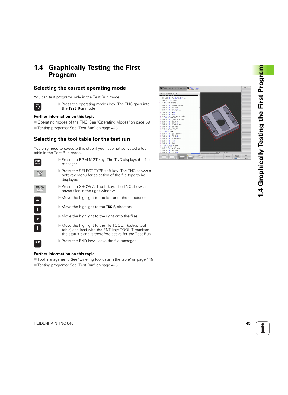 4 graphically testing the first program, Selecting the correct operating mode, Selecting the tool table for the test run | HEIDENHAIN TNC 640 (34059x-01) ISO programming User Manual | Page 45 / 519