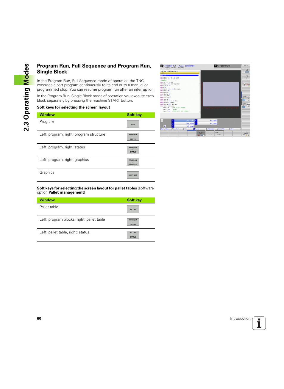 3 oper ating modes | HEIDENHAIN TNC 640 (34059x-01) ISO programming User Manual | Page 60 / 519