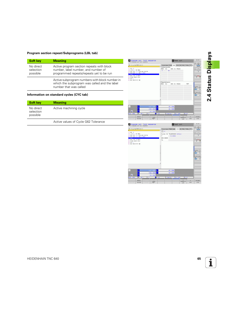 4 stat us displa ys | HEIDENHAIN TNC 640 (34059x-01) ISO programming User Manual | Page 65 / 519