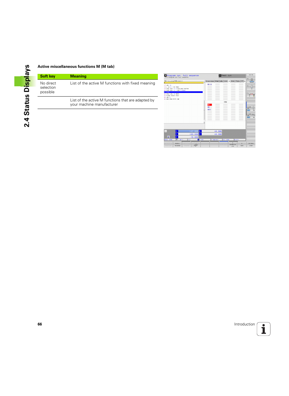 4 stat us displa ys | HEIDENHAIN TNC 640 (34059x-01) ISO programming User Manual | Page 66 / 519