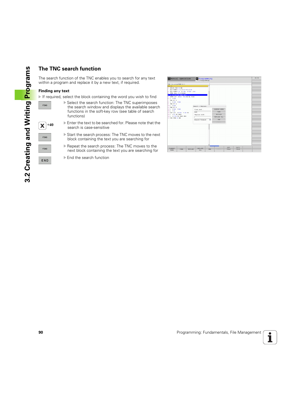 The tnc search function, 2 cr eating and w riting pr ogr a ms | HEIDENHAIN TNC 640 (34059x-01) ISO programming User Manual | Page 90 / 519