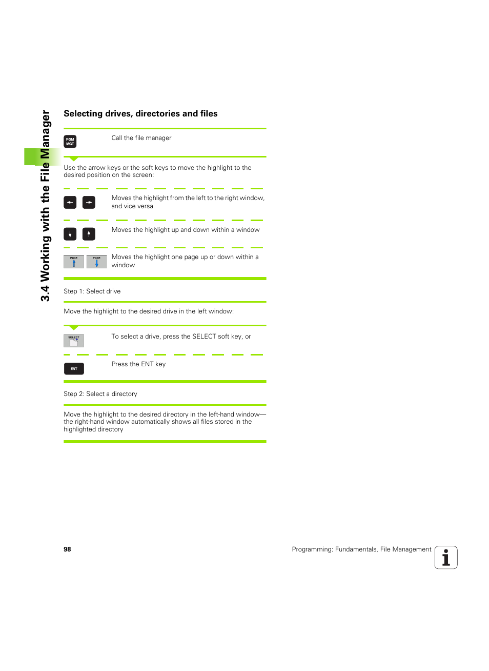 Selecting drives, directories and files, 4 w o rk ing with the file manag e r | HEIDENHAIN TNC 640 (34059x-01) ISO programming User Manual | Page 98 / 519