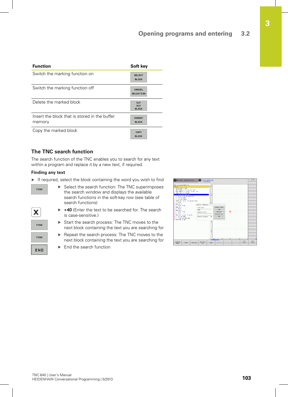 The tnc search function, Opening programs and entering 3.2 | HEIDENHAIN TNC 640 (34059x-02) User Manual | Page 103 / 662