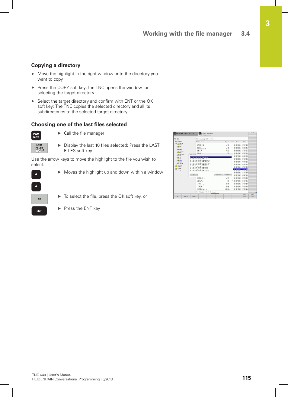 Copying a directory, Choosing one of the last files selected, Working with the file manager 3.4 | HEIDENHAIN TNC 640 (34059x-02) User Manual | Page 115 / 662