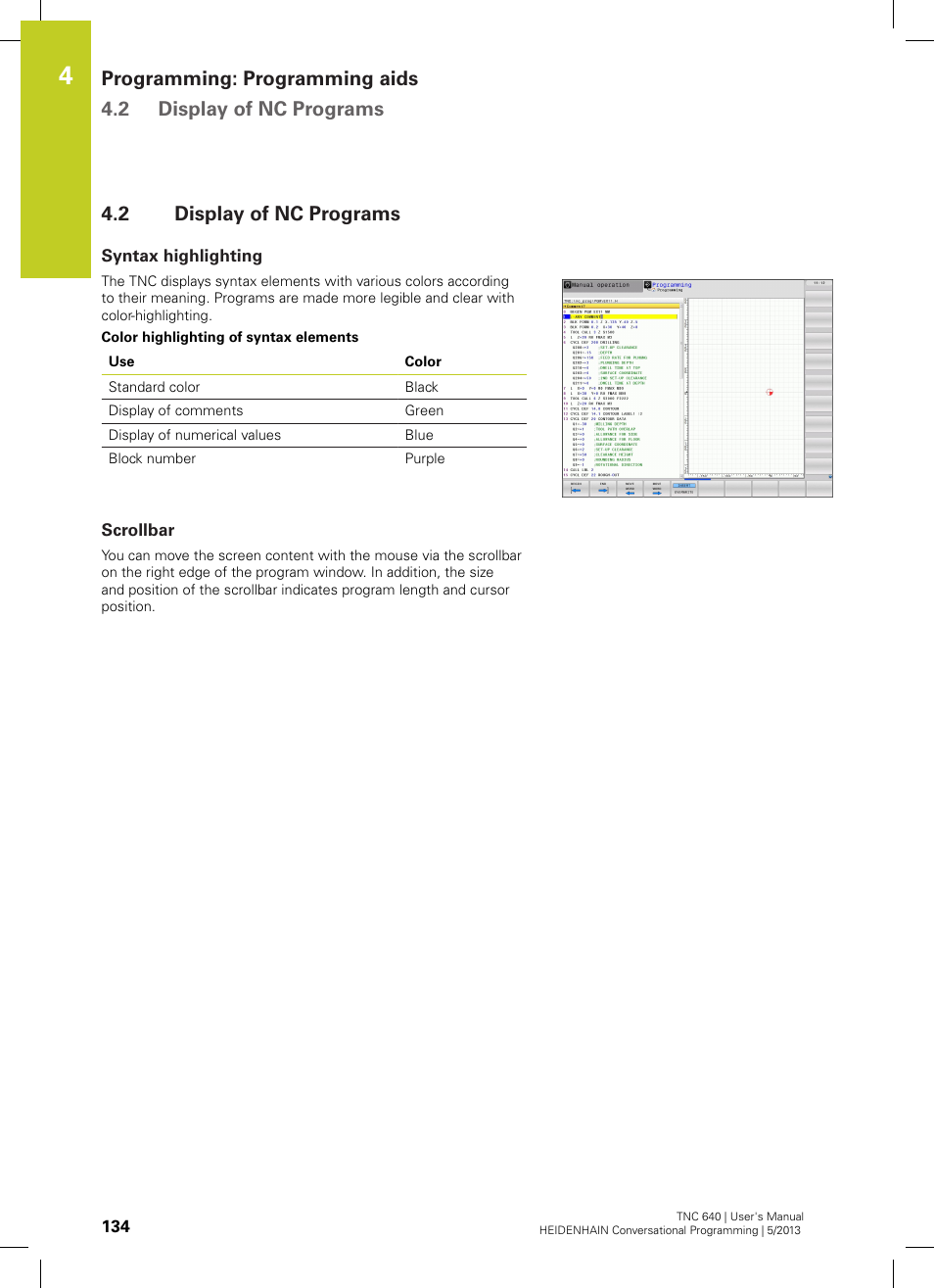 2 display of nc programs, Syntax highlighting, Scrollbar | Display of nc programs | HEIDENHAIN TNC 640 (34059x-02) User Manual | Page 134 / 662
