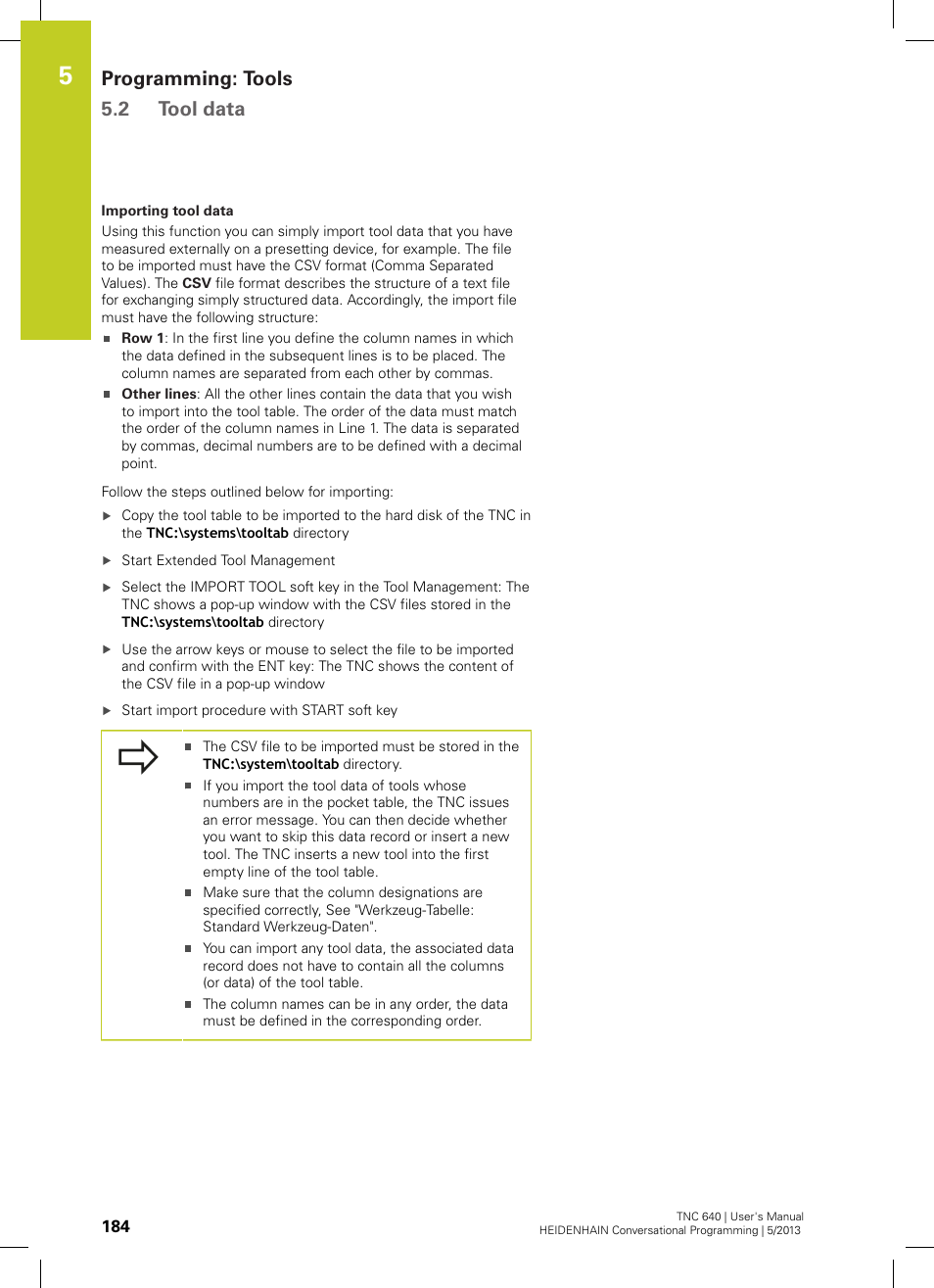 Programming: tools 5.2 tool data | HEIDENHAIN TNC 640 (34059x-02) User Manual | Page 184 / 662