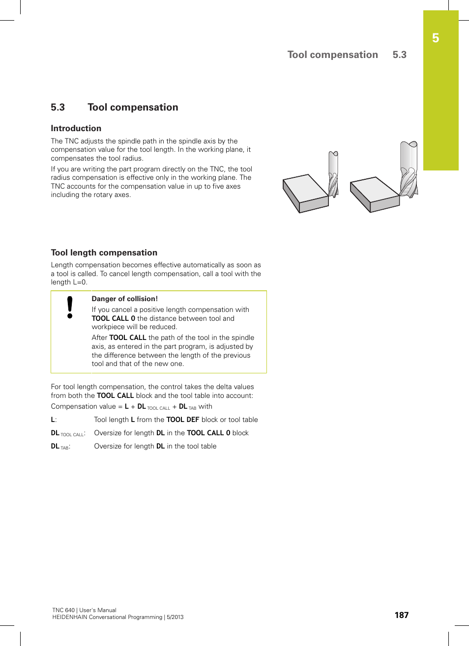 3 tool compensation, Introduction, Tool length compensation | Tool compensation, Tool compensation 5.3 | HEIDENHAIN TNC 640 (34059x-02) User Manual | Page 187 / 662