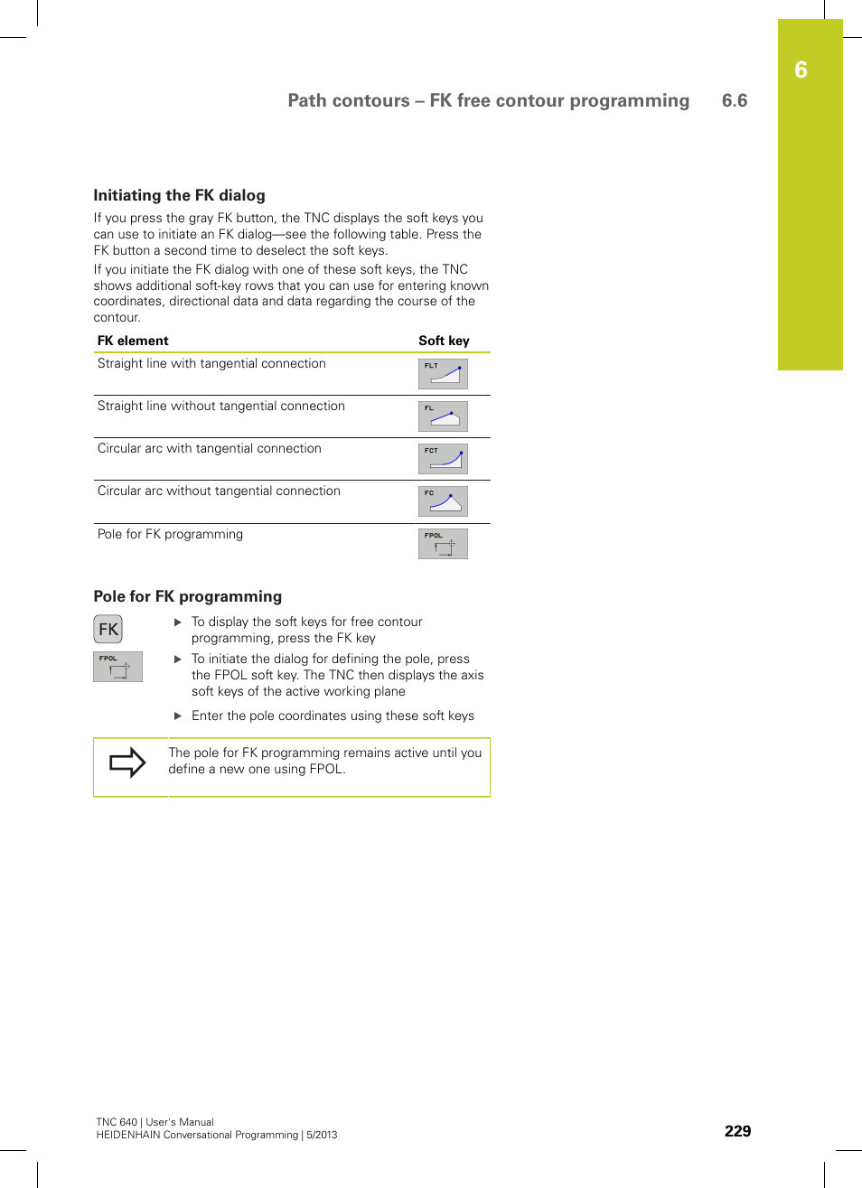 Initiating the fk dialog, Pole for fk programming, Path contours – fk free contour programming 6.6 | HEIDENHAIN TNC 640 (34059x-02) User Manual | Page 229 / 662