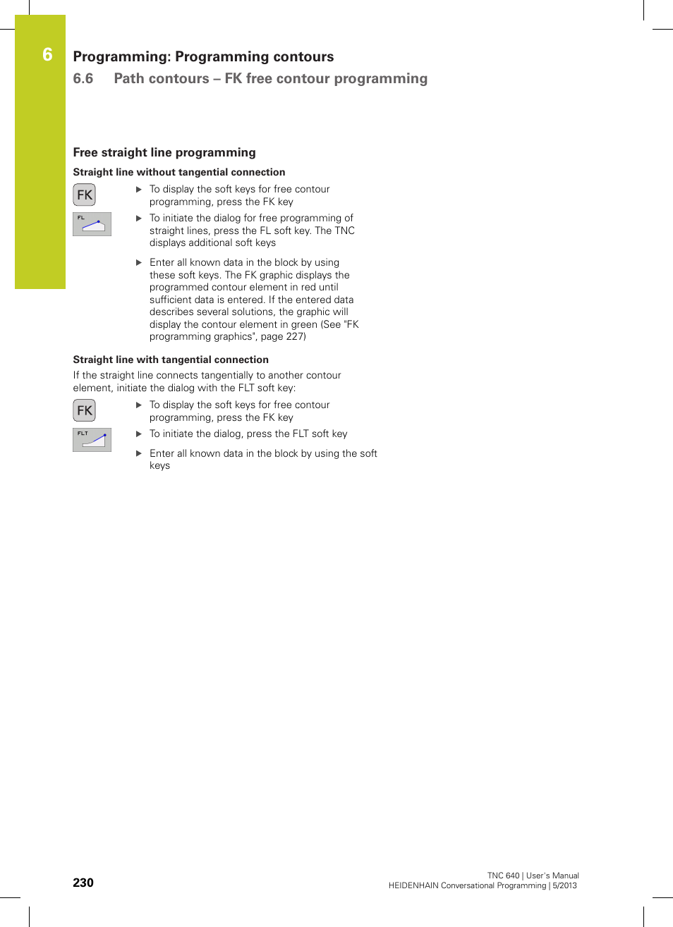 Free straight line programming | HEIDENHAIN TNC 640 (34059x-02) User Manual | Page 230 / 662
