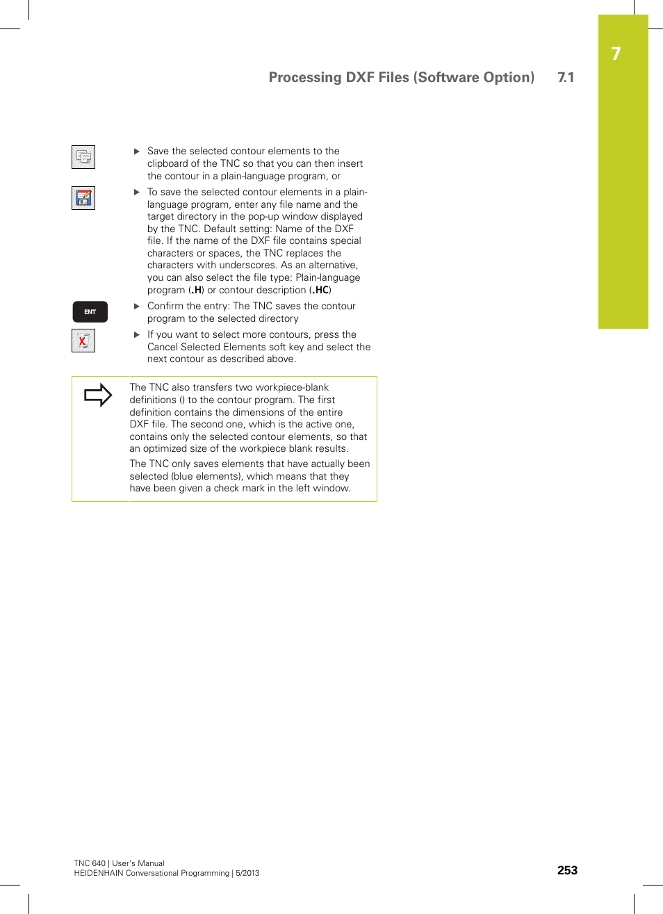 Processing dxf files (software option) 7.1 | HEIDENHAIN TNC 640 (34059x-02) User Manual | Page 253 / 662