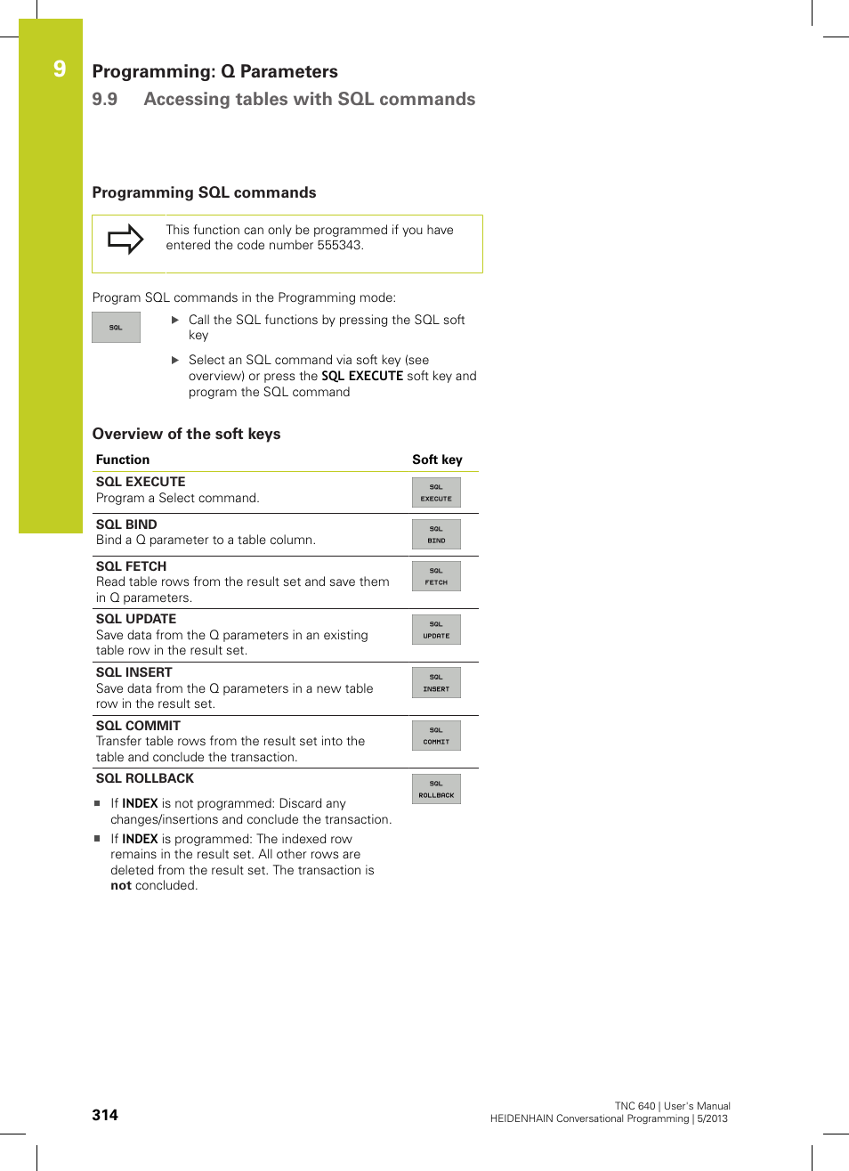 Programming sql commands, Overview of the soft keys | HEIDENHAIN TNC 640 (34059x-02) User Manual | Page 314 / 662