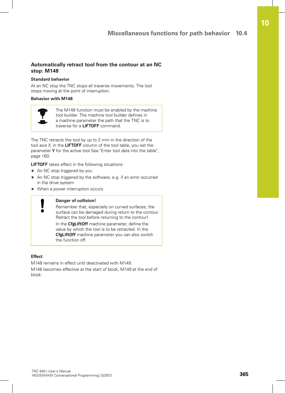 Miscellaneous functions for path behavior 10.4 | HEIDENHAIN TNC 640 (34059x-02) User Manual | Page 365 / 662