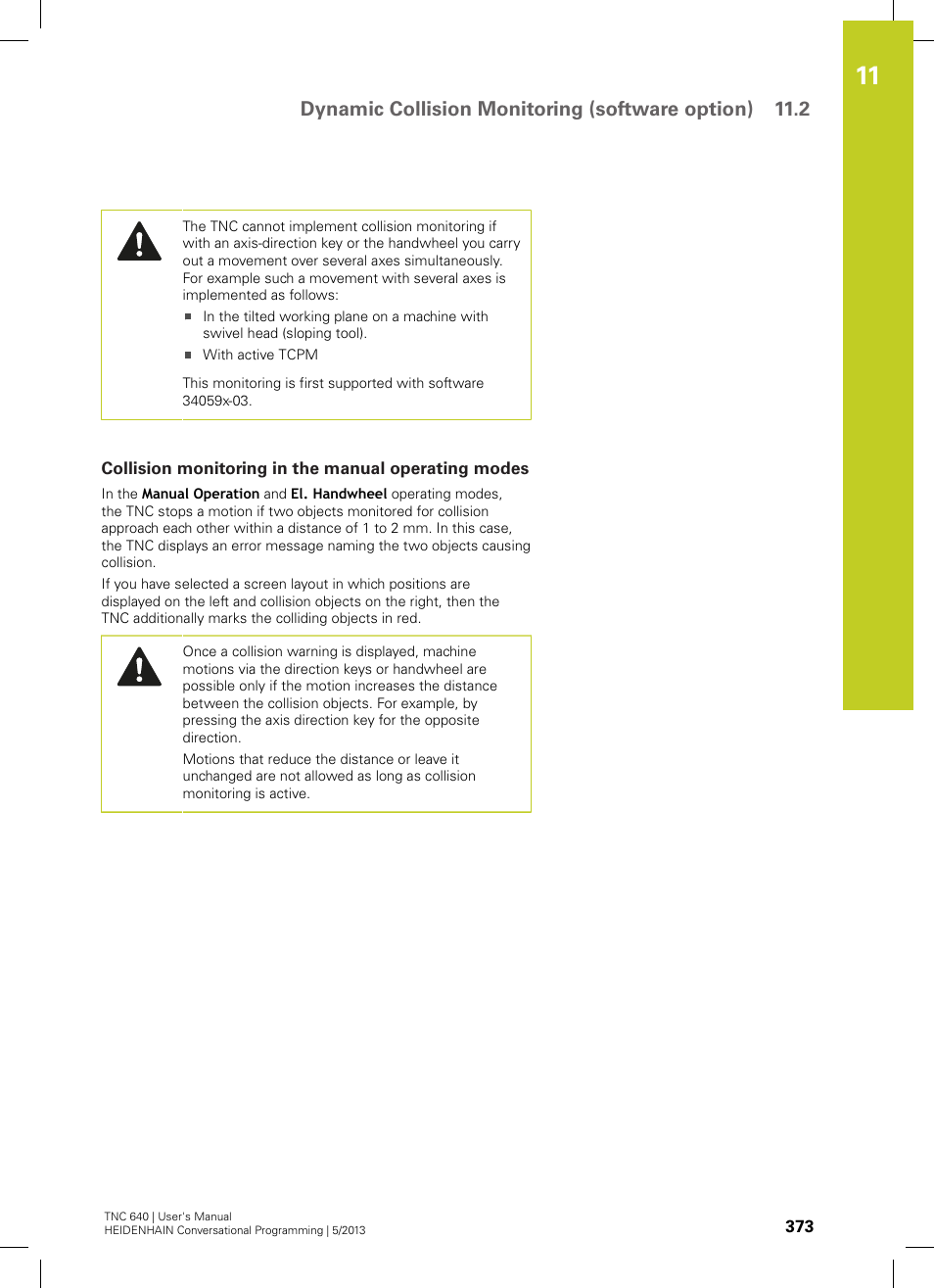 Collision monitoring in the manual operating modes | HEIDENHAIN TNC 640 (34059x-02) User Manual | Page 373 / 662