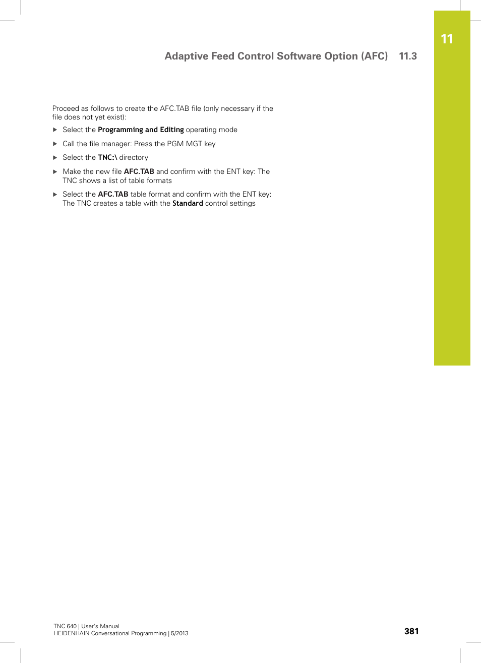 Adaptive feed control software option (afc) 11.3 | HEIDENHAIN TNC 640 (34059x-02) User Manual | Page 381 / 662