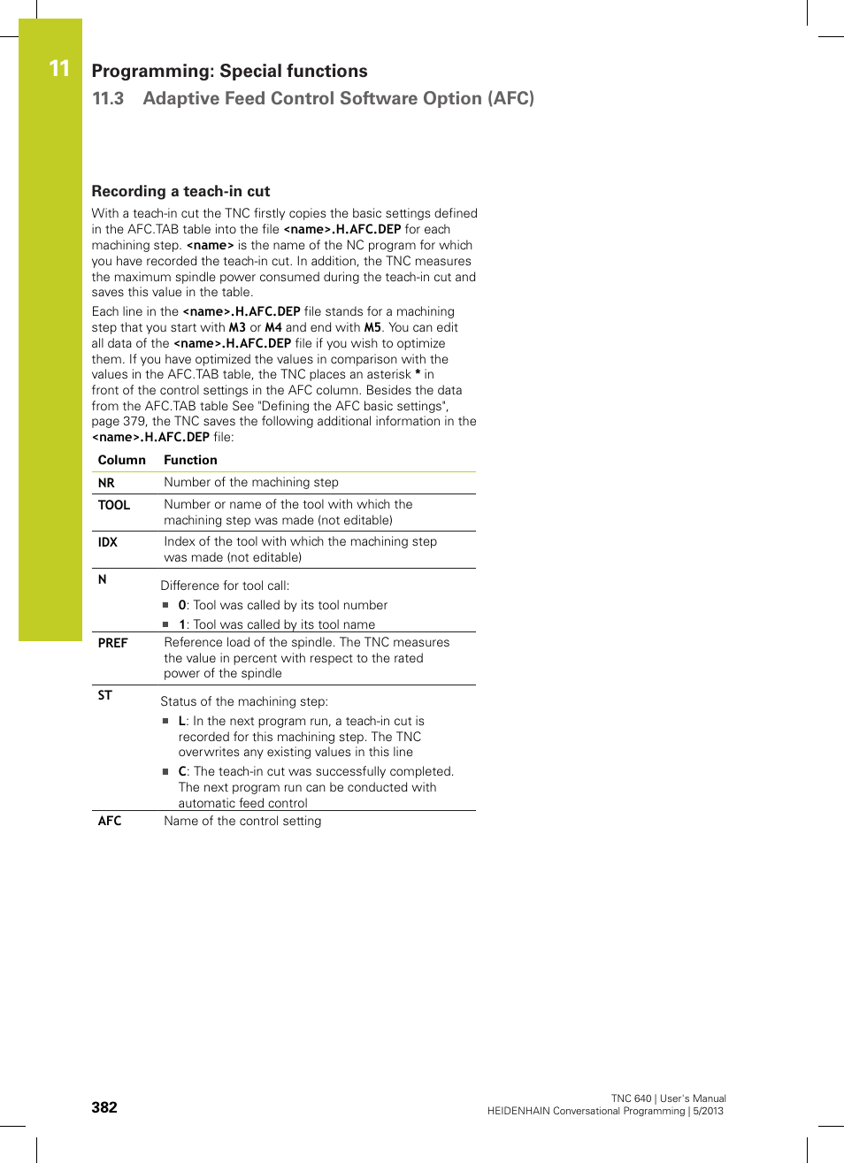 Recording a teach-in cut | HEIDENHAIN TNC 640 (34059x-02) User Manual | Page 382 / 662