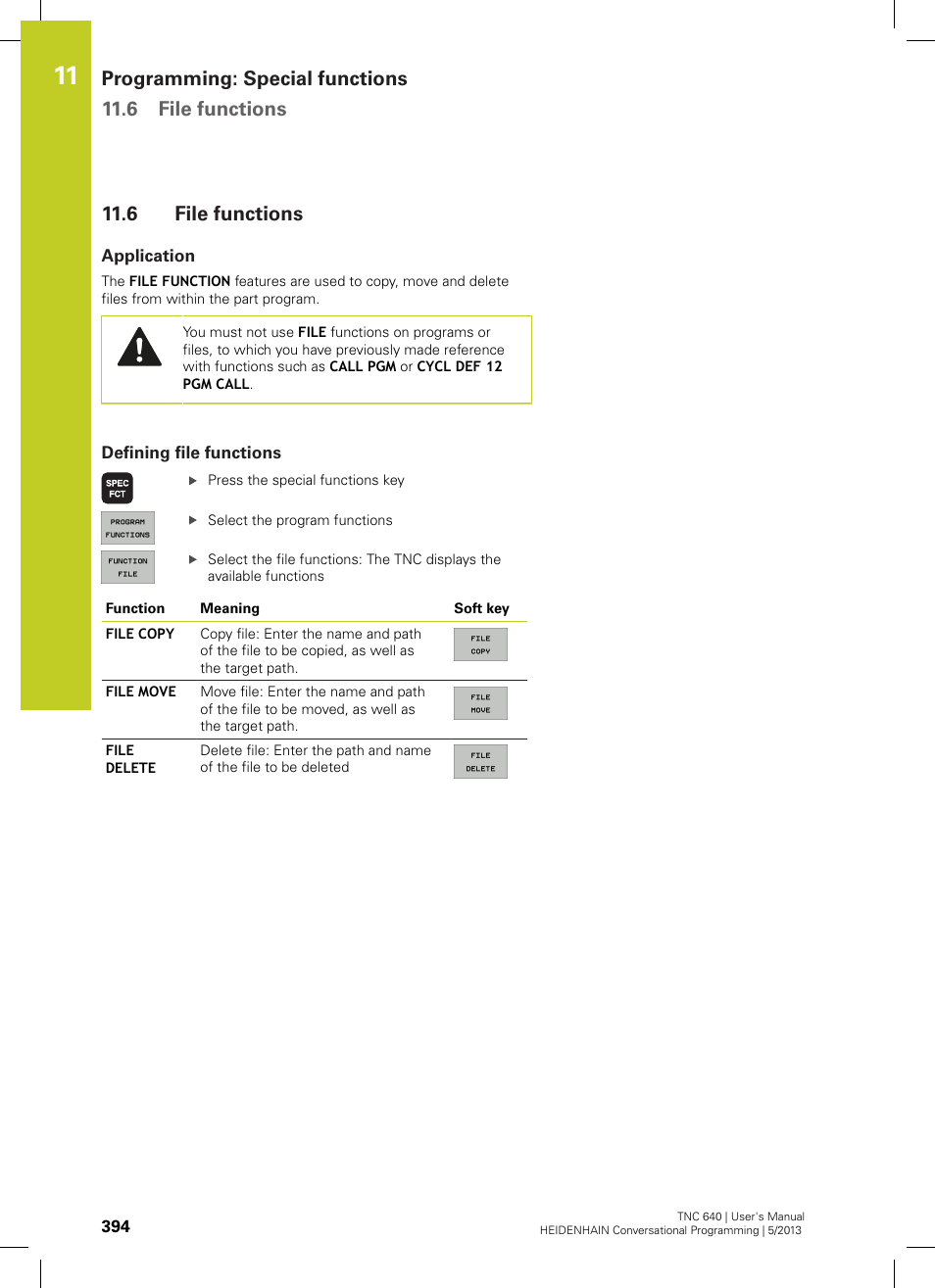 6 file functions, Application, Defining file functions | File functions, Programming: special functions 11.6 file functions | HEIDENHAIN TNC 640 (34059x-02) User Manual | Page 394 / 662