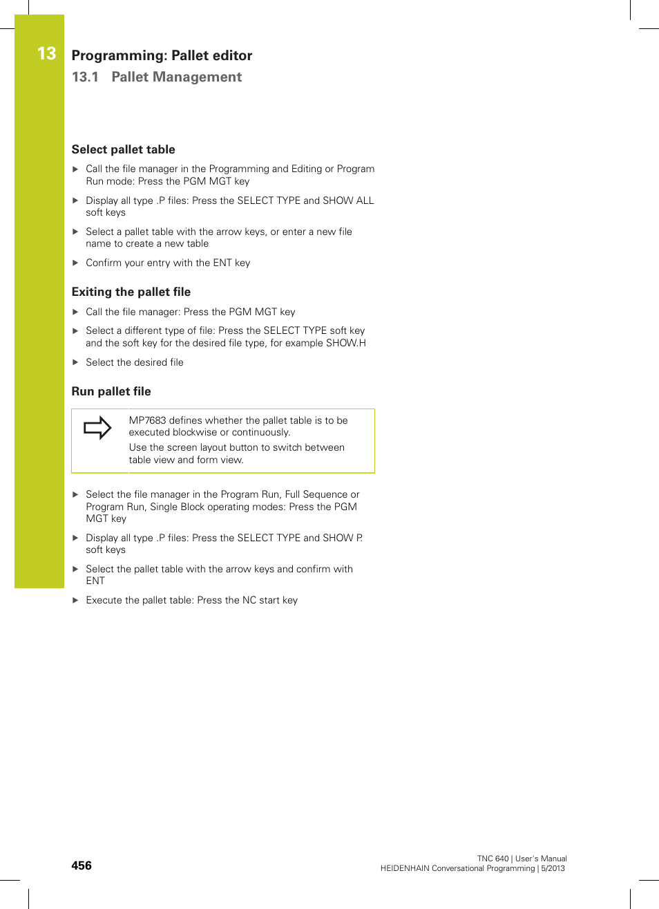 Select pallet table, Exiting the pallet file, Run pallet file | Programming: pallet editor 13.1 pallet management | HEIDENHAIN TNC 640 (34059x-02) User Manual | Page 456 / 662