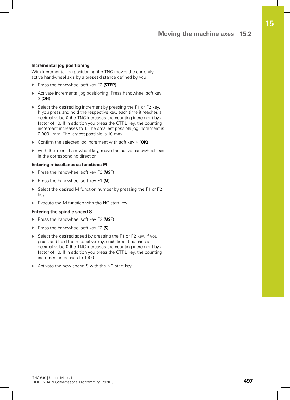 Moving the machine axes 15.2 | HEIDENHAIN TNC 640 (34059x-02) User Manual | Page 497 / 662
