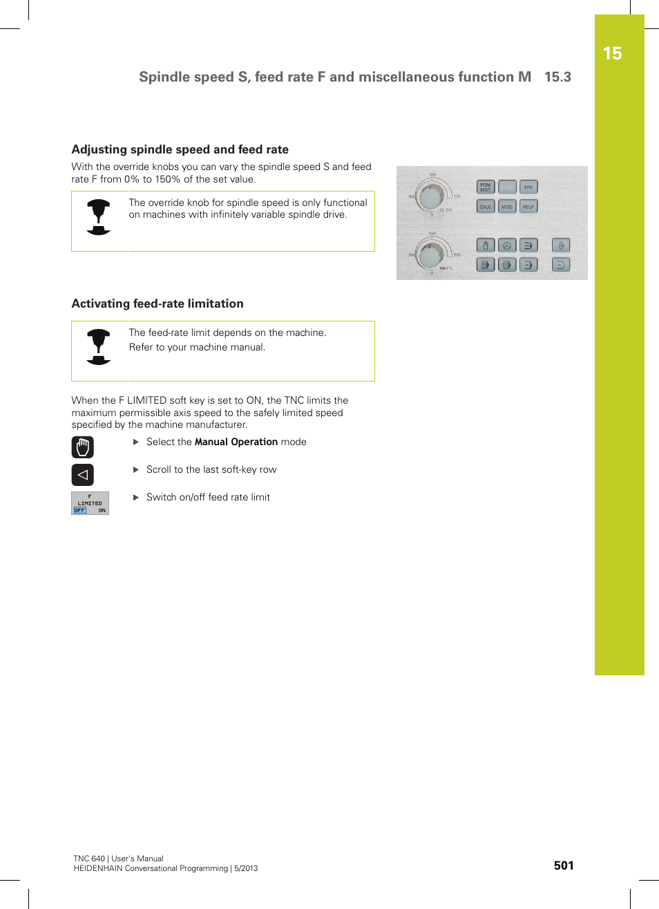 Adjusting spindle speed and feed rate, Activating feed-rate limitation | HEIDENHAIN TNC 640 (34059x-02) User Manual | Page 501 / 662