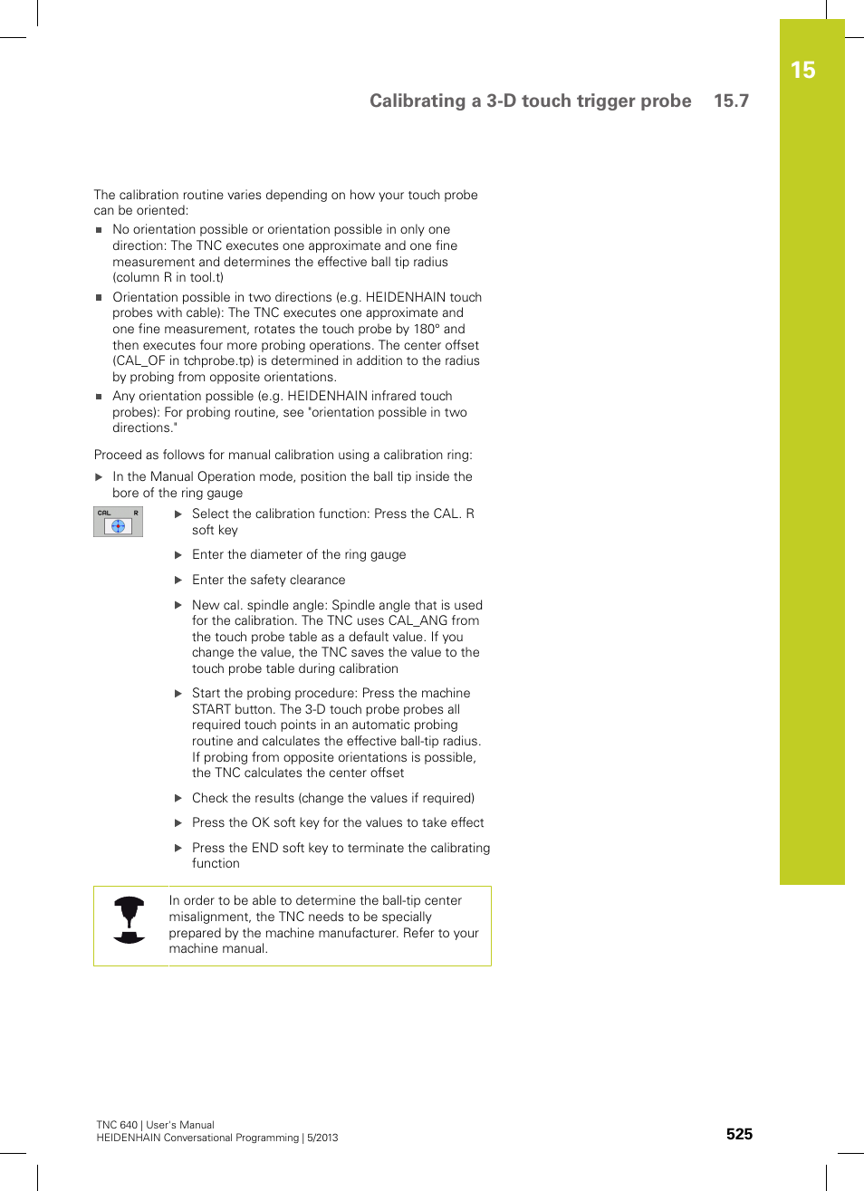 Calibrating a 3-d touch trigger probe 15.7 | HEIDENHAIN TNC 640 (34059x-02) User Manual | Page 525 / 662