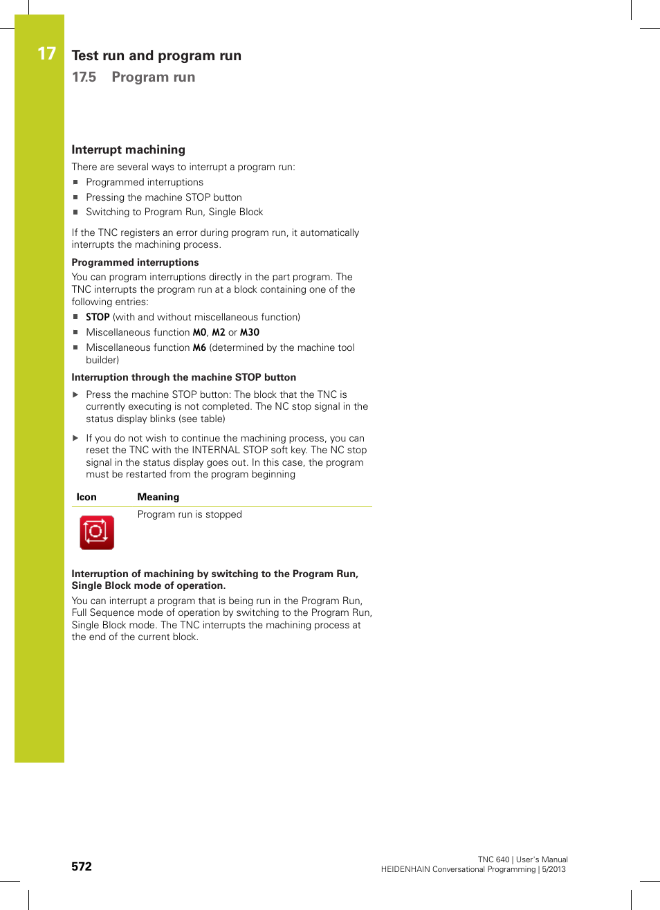 Interrupt machining, Test run and program run 17.5 program run | HEIDENHAIN TNC 640 (34059x-02) User Manual | Page 572 / 662