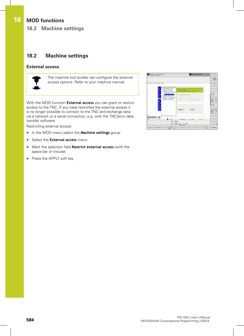 2 machine settings, External access, Machine settings | Mod functions 18.2 machine settings | HEIDENHAIN TNC 640 (34059x-02) User Manual | Page 584 / 662