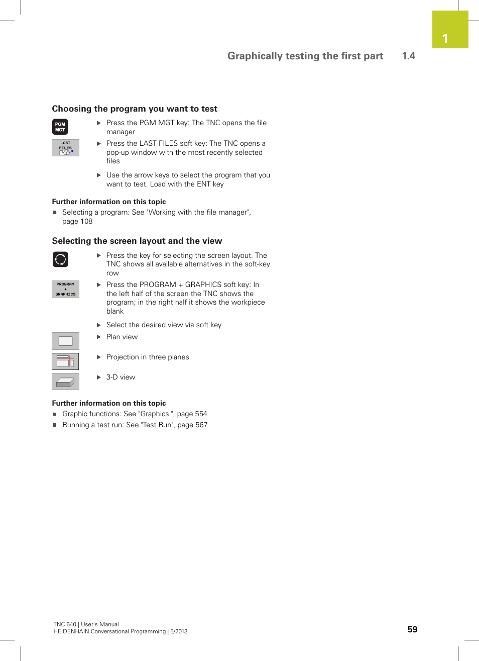 Choosing the program you want to test, Selecting the screen layout and the view, Graphically testing the first part 1.4 | HEIDENHAIN TNC 640 (34059x-02) User Manual | Page 59 / 662