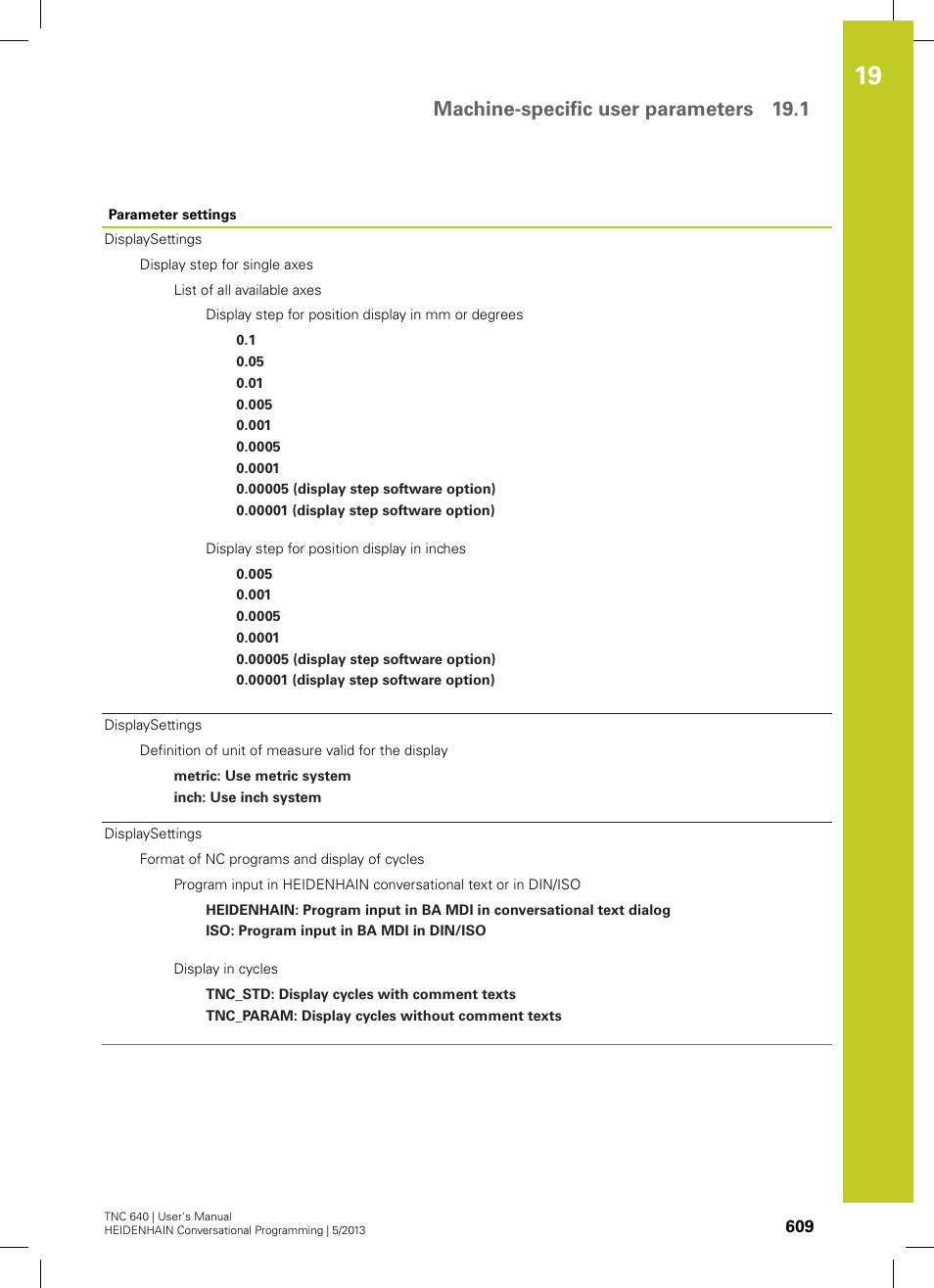 Machine-specific user parameters 19.1 | HEIDENHAIN TNC 640 (34059x-02) User Manual | Page 609 / 662