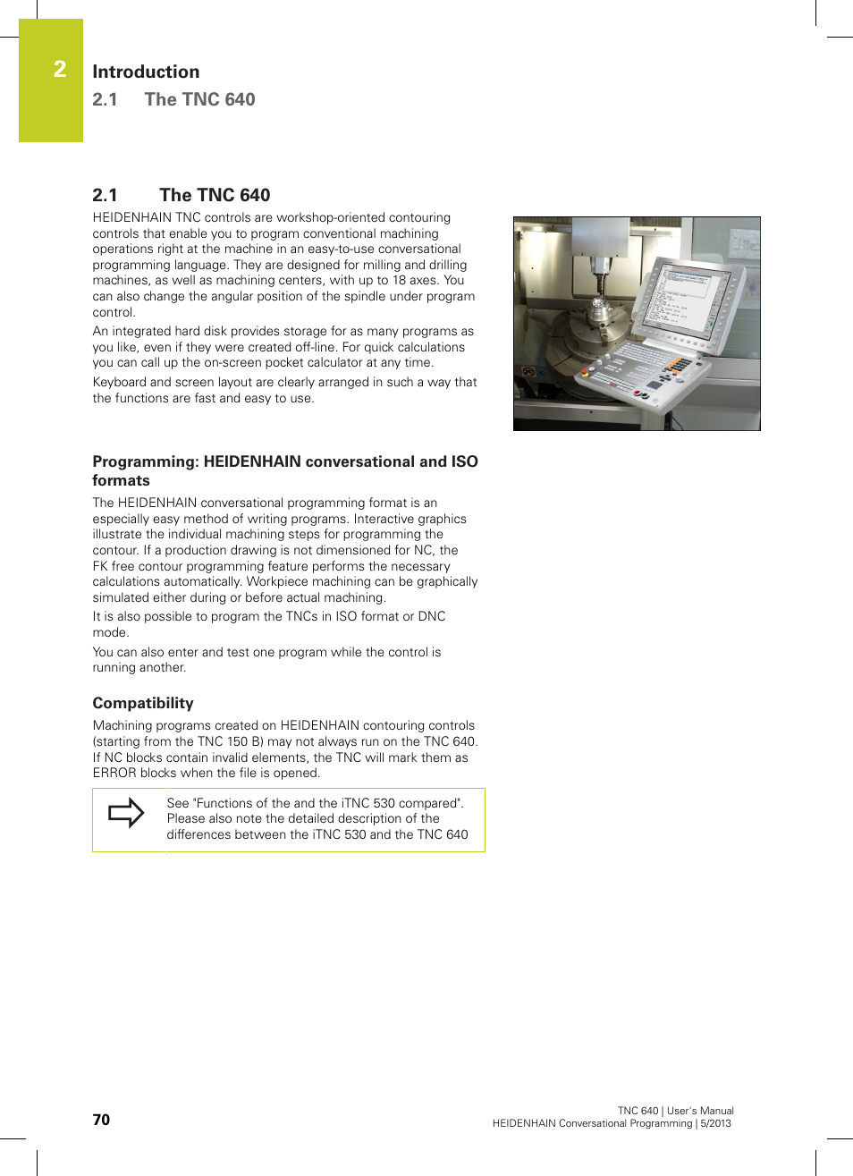 1 the tnc 640, Compatibility, The tnc 640 | HEIDENHAIN TNC 640 (34059x-02) User Manual | Page 70 / 662