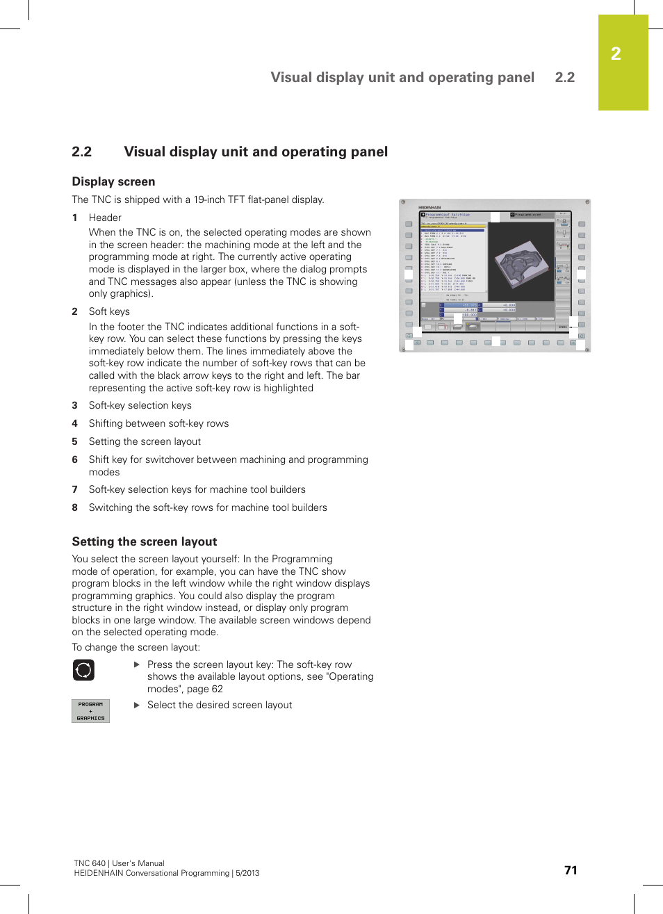 2 visual display unit and operating panel, Display screen, Setting the screen layout | Visual display unit and operating panel, Visual display unit and operating panel 2.2 | HEIDENHAIN TNC 640 (34059x-02) User Manual | Page 71 / 662