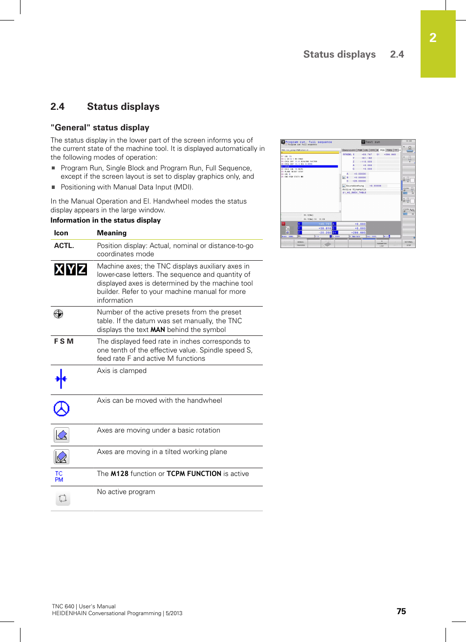 4 status displays, General" status display, Status displays | Status displays 2.4 | HEIDENHAIN TNC 640 (34059x-02) User Manual | Page 75 / 662