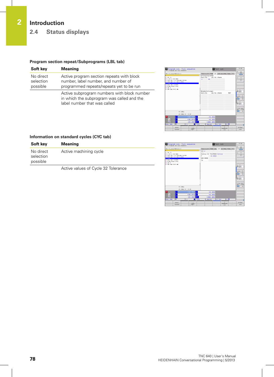 Introduction 2.4 status displays | HEIDENHAIN TNC 640 (34059x-02) User Manual | Page 78 / 662