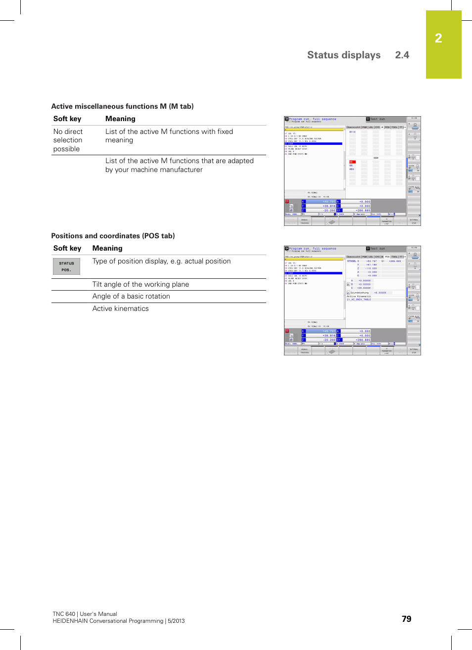 Status displays 2.4 | HEIDENHAIN TNC 640 (34059x-02) User Manual | Page 79 / 662