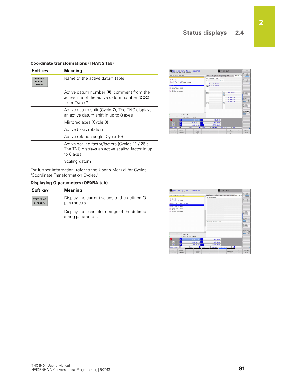 Status displays 2.4 | HEIDENHAIN TNC 640 (34059x-02) User Manual | Page 81 / 662