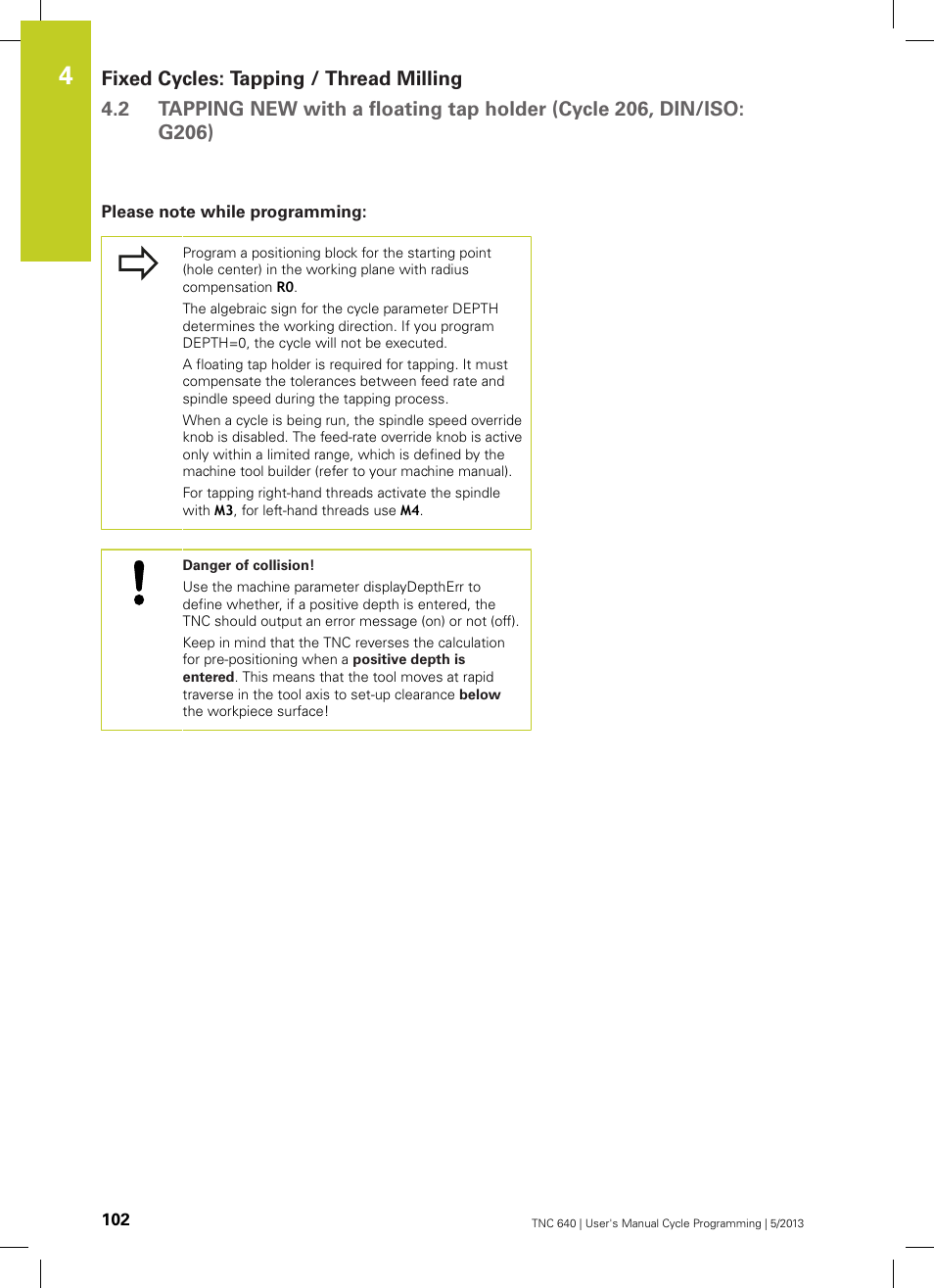 Please note while programming | HEIDENHAIN TNC 640 (34059x-02) Cycle programming User Manual | Page 102 / 581